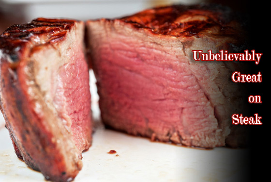 unbelievablyGreatOnSteak